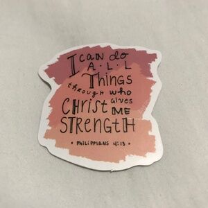 3/$15 -  Philippians 4:13 I Can Do All Things Through Christ Sticker Religious